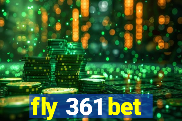 fly 361 bet